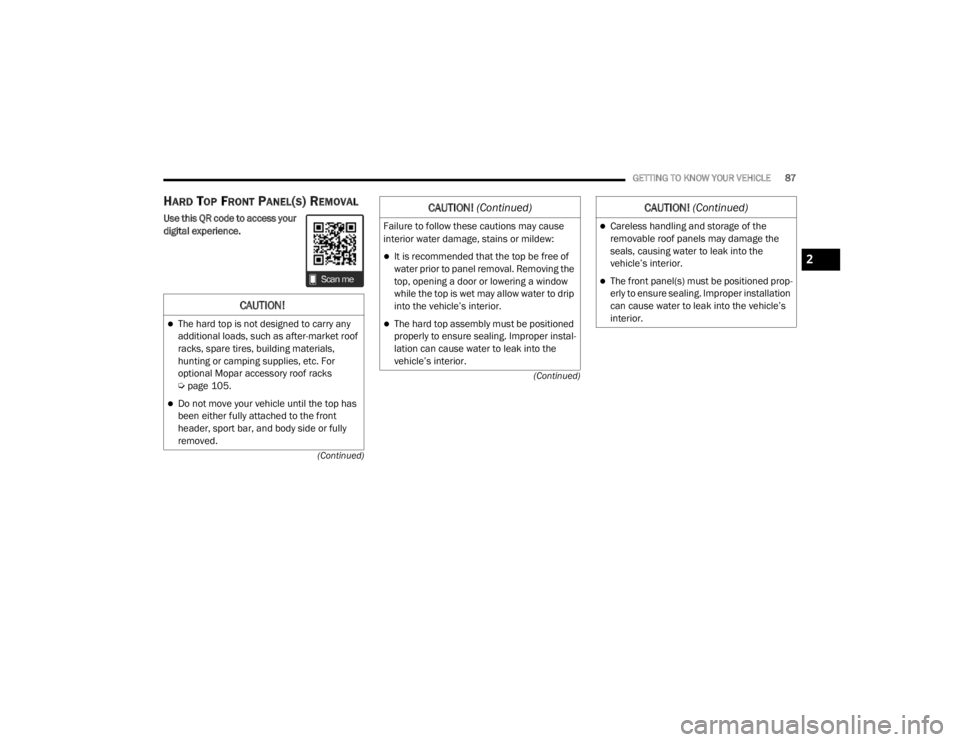 JEEP WRANGLER UNLIMITED 2022 Manual Online �)�D�L�O�X�U�H��W�R��I�R�O�O�R�Z��W�K�H�V�H��F�D�X�W�L�R�Q�V��P�D�\��F�D�X�V�H�
�L�Q�W�H�U�L�R�U��Z�D�W�H�U��G�D�P�D�J�H���V�W�D�L�Q�V��R�U��P�L�O�G�H�Z�
It is recommended that the to
