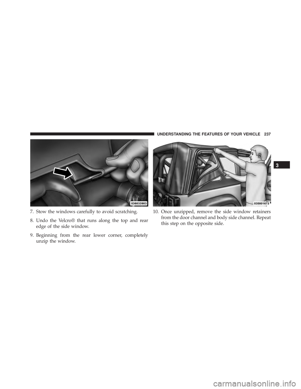 JEEP WRANGLER UNLIMITED SAHARA 2014  Owners Manual 3
UNDERSTANDING THE FEATURES OF YOUR VEHICLE 237 