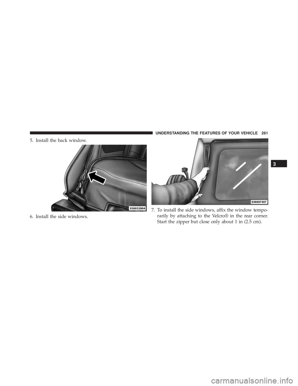 JEEP WRANGLER UNLIMITED SAHARA 2014  Owners Manual 3
UNDERSTANDING THE FEATURES OF YOUR VEHICLE 261 