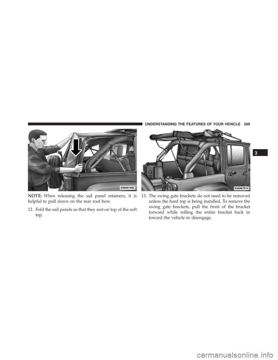 JEEP WRANGLER UNLIMITED SAHARA 2014  Owners Manual 3
UNDERSTANDING THE FEATURES OF YOUR VEHICLE 269 