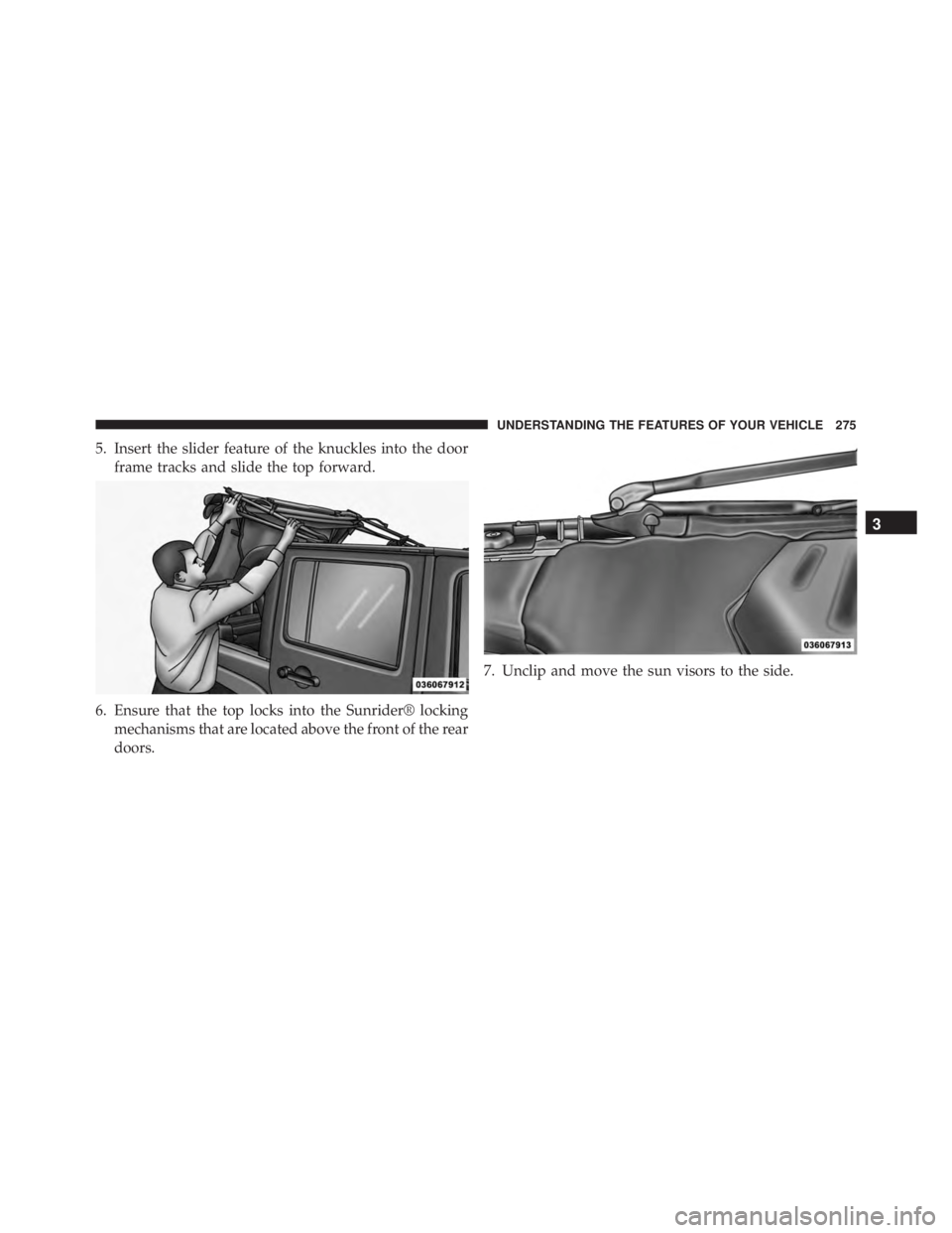 JEEP WRANGLER UNLIMITED SAHARA 2014  Owners Manual 3
UNDERSTANDING THE FEATURES OF YOUR VEHICLE 275 