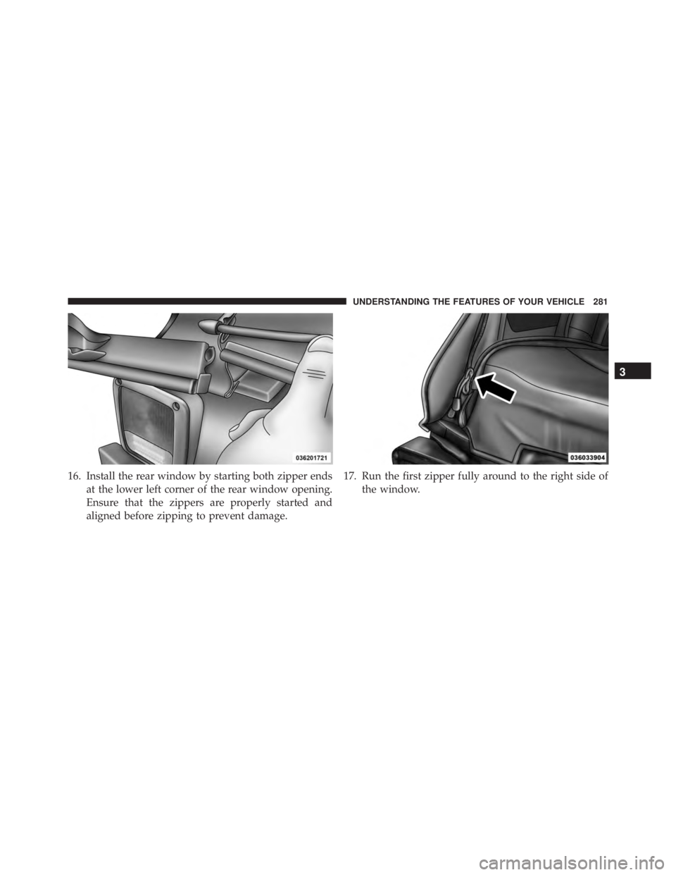 JEEP WRANGLER UNLIMITED SAHARA 2014  Owners Manual 3
UNDERSTANDING THE FEATURES OF YOUR VEHICLE 281 
