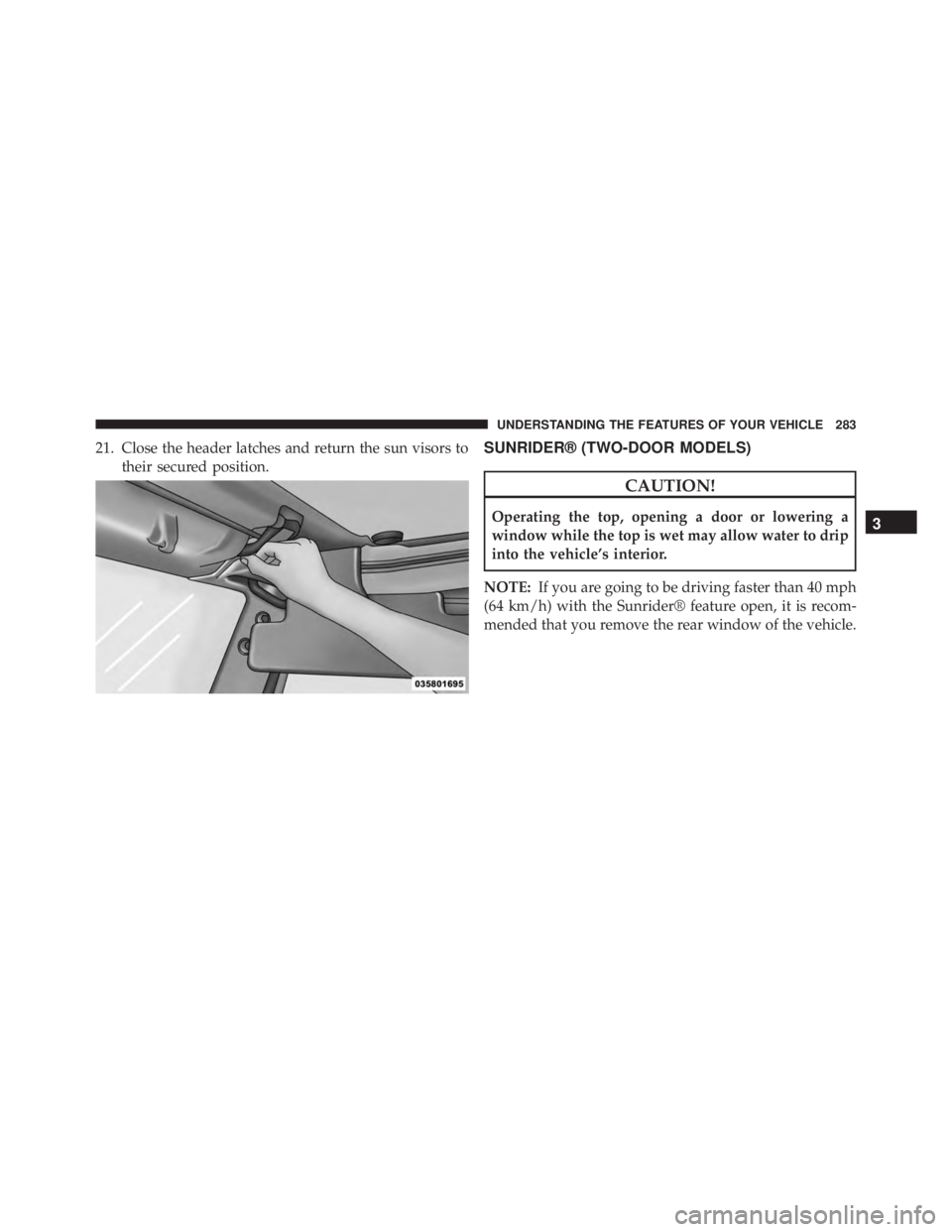 JEEP WRANGLER UNLIMITED SAHARA 2014  Owners Manual 3
UNDERSTANDING THE FEATURES OF YOUR VEHICLE 283 