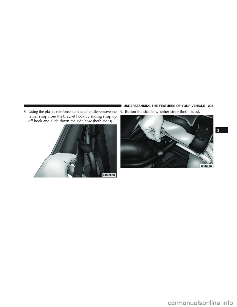 JEEP WRANGLER UNLIMITED 2015 Owners Manual 3
UNDERSTANDING THE FEATURES OF YOUR VEHICLE 205 JEEP WRANGLER UNLIMITED 2015 Owners Manual 3
UNDERSTANDING THE FEATURES OF YOUR VEHICLE 205