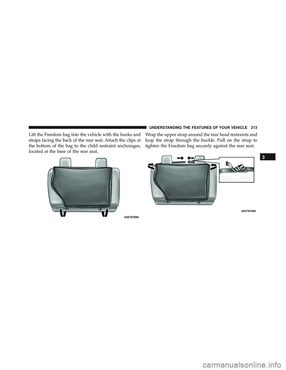 JEEP WRANGLER UNLIMITED 2015 Owners Manual 3
UNDERSTANDING THE FEATURES OF YOUR VEHICLE 213 JEEP WRANGLER UNLIMITED 2015 Owners Manual 3
UNDERSTANDING THE FEATURES OF YOUR VEHICLE 213