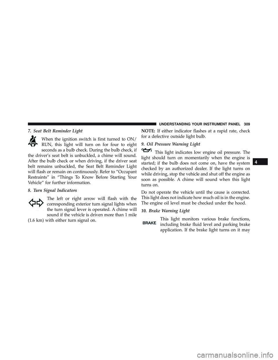 JEEP WRANGLER UNLIMITED 2015  Owners Manual 4
UNDERSTANDING YOUR INSTRUMENT PANEL 309 