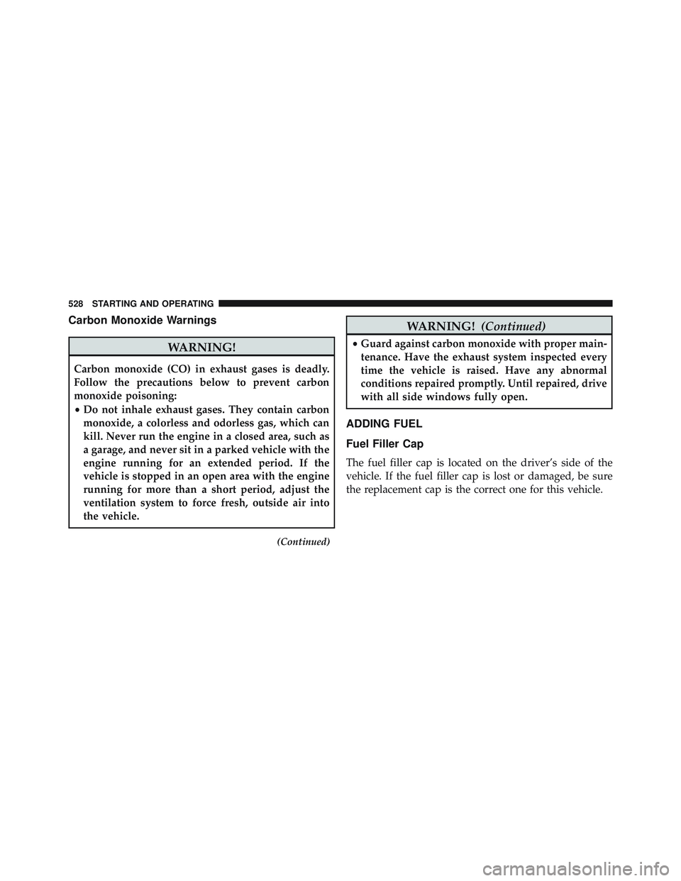 JEEP WRANGLER UNLIMITED 2015 Owners Manual Carbon Monoxide Warnings JEEP WRANGLER UNLIMITED 2015 Owners Manual Carbon Monoxide Warnings