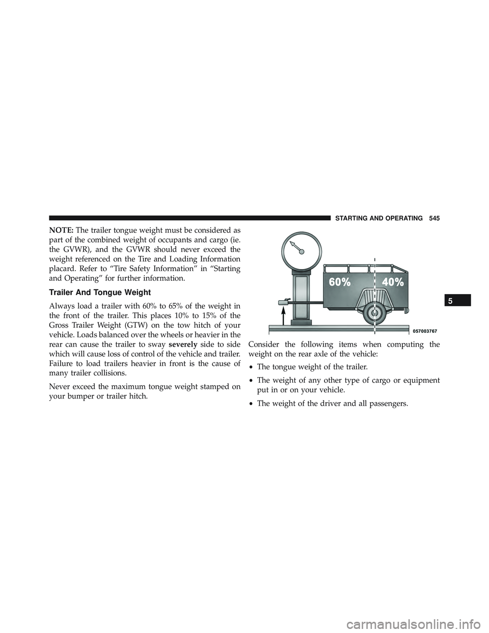 JEEP WRANGLER UNLIMITED 2015  Owners Manual 5
STARTING AND OPERATING 545 