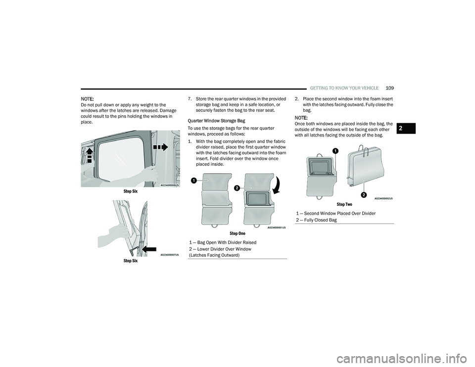 JEEP WRANGLER 4XE 2021  Owners Manual ���³��6�H�F�R�Q�G��:�L�Q�G�R�Z��3�O�D�F�H�G��2�Y�H�U���L�Y�L�G�H�U
���³��)�X�O�O�\��&�O�R�V�H�G��%�D�J
2

21_JL_OM_EN_USC_t.book  Page 109   