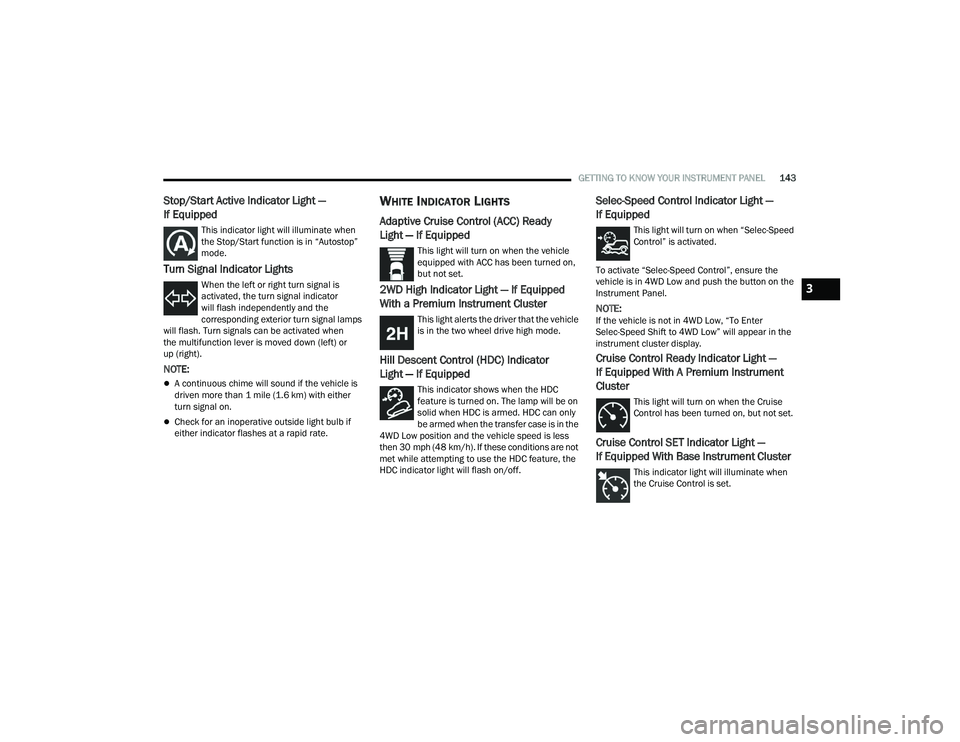JEEP WRANGLER 4XE 2021  Owners Manual 3

21_JL_OM_EN_USC_t.book  Page 143   