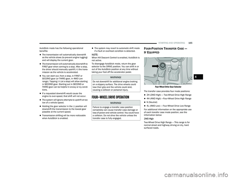 JEEP WRANGLER 4XE 2021  Owners Manual �:�$�5�1�,�1�*�
��R��Q�R�W��G�R�Z�Q�V�K�L�I�W��I�R�U��D�G�G�L�W�L�R�Q�D�O��H�Q�J�L�Q�H��E�U�D�N�L�Q�J�
�R�Q��D��V�O�L�S�S�H�U�\��V�X�U�I�D�F�H���7�K�H��G�U�L�Y�H��Z�K�H�H�O�V��F�R�X�O