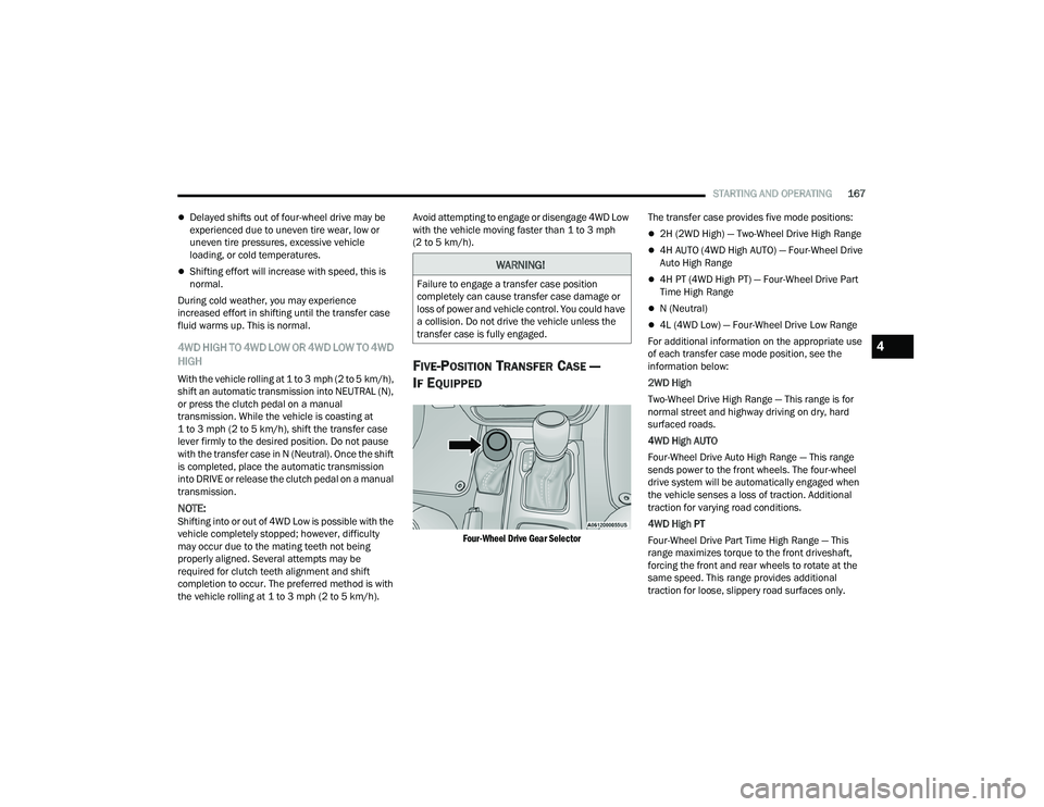 JEEP WRANGLER 4XE 2021  Owners Manual �:�$�5�1�,�1�*�
�)�D�L�O�X�U�H��W�R��H�Q�J�D�J�H��D��W�U�D�Q�V�I�H�U��F�D�V�H��S�R�V�L�W�L�R�Q�
�F�R�P�S�O�H�W�H�O�\��F�D�Q��F�D�X�V�H��W�U�D�Q�V�I�H�U��F�D�V�H��G�D�P�D�J�H��R�U�
�O�R�