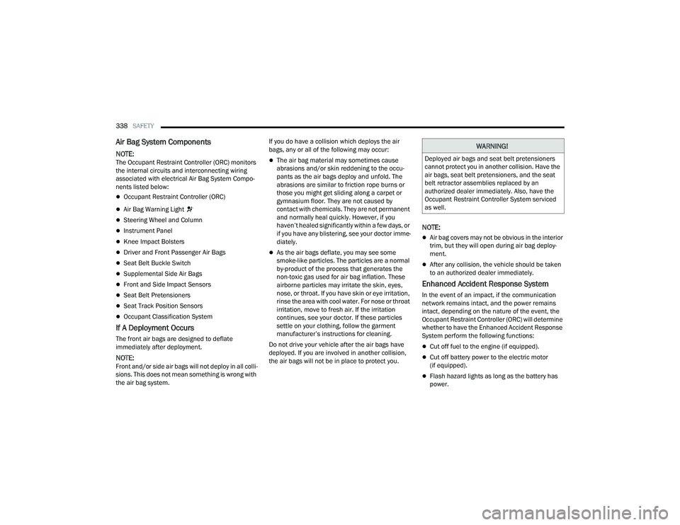 JEEP WRANGLER 4XE 2021  Owners Manual �:�$�5�1�,�1�*�
��H�S�O�R�\�H�G��D�L�U��E�D�J�V��D�Q�G��V�H�D�W��E�H�O�W��S�U�H�W�H�Q�V�L�R�Q�H�U�V�
�F�D�Q�Q�R�W��S�U�R�W�H�F�W��\�R�X��L�Q��D�Q�R�W�K�H�U��F�R�O�O�L�V�L�R�Q���+�D�Y�H