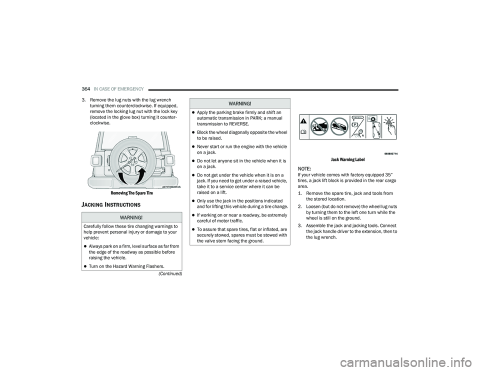 JEEP WRANGLER 4XE 2021  Owners Manual �:�$�5�1�,�1�*�
�&�D�U�H�I�X�O�O�\��I�R�O�O�R�Z��W�K�H�V�H��W�L�U�H��F�K�D�Q�J�L�Q�J��Z�D�U�Q�L�Q�J�V��W�R�
�K�H�O�S��S�U�H�Y�H�Q�W��S�H�U�V�R�Q�D�O��L�Q�M�X�U�\��R�U��G�D�P�D�J�H��W�R�