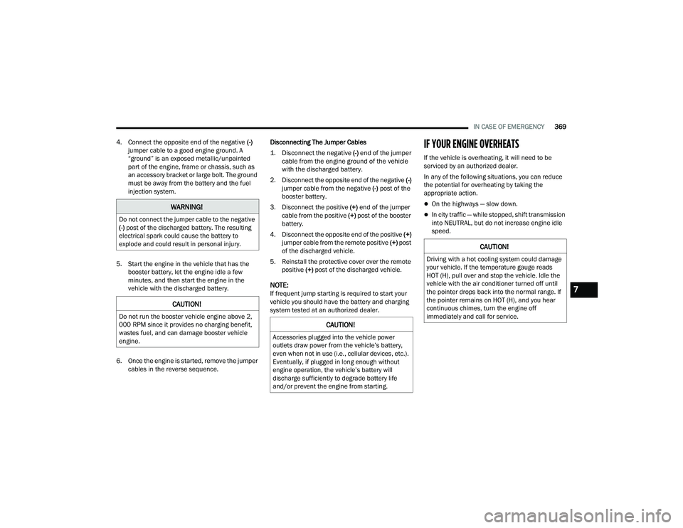 JEEP WRANGLER 4XE 2021  Owners Manual �:�$�5�1�,�1�*�
��R��Q�R�W��F�R�Q�Q�H�F�W��W�K�H��M�X�P�S�H�U��F�D�E�O�H��W�R��W�K�H��Q�H�J�D�W�L�Y�H�
���\f��S�R�V�W��R�I��W�K�H��G�L�V�F�K�D�U�J�H�G��E�D�W�W�H�U�\���7�K�H��U�H�