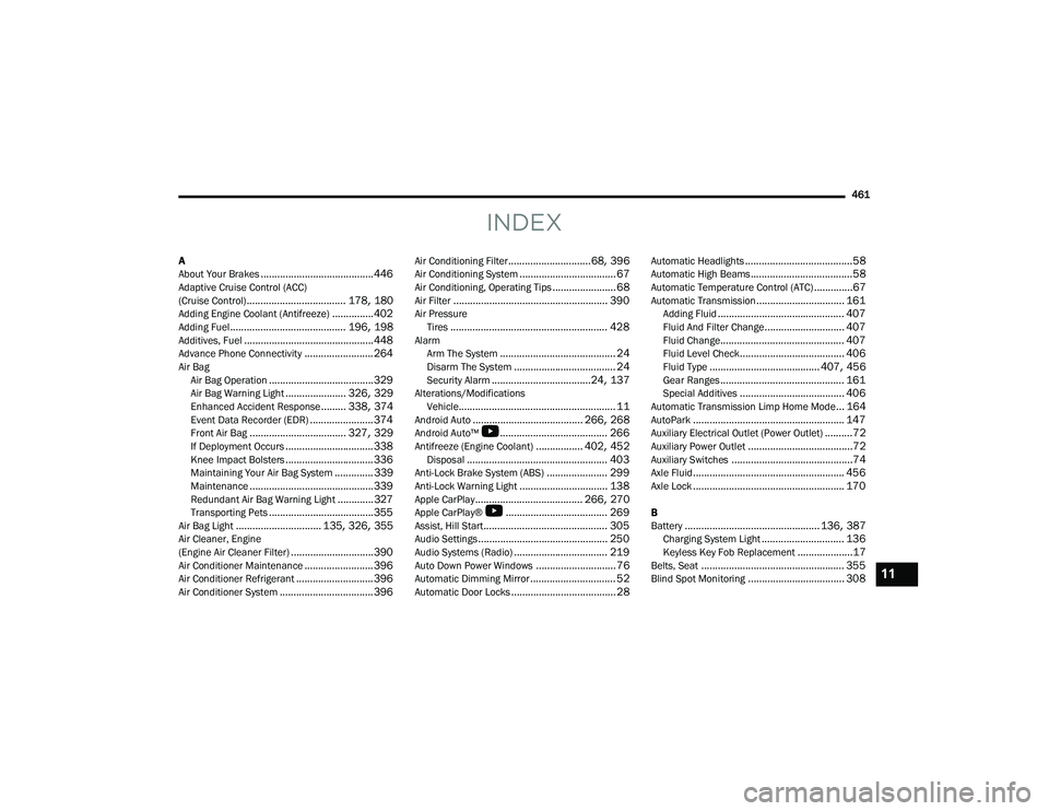 JEEP WRANGLER 4XE 2021 Owners Manual 11
21_JL_OM_EN_USC_t.book Page 461 JEEP WRANGLER 4XE 2021 Owners Manual 11
21_JL_OM_EN_USC_t.book Page 461