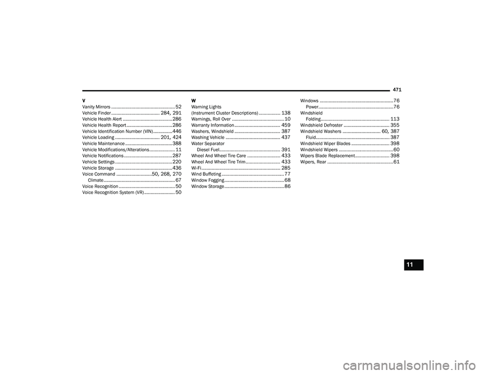 JEEP WRANGLER 4XE 2021  Owners Manual 11

21_JL_OM_EN_USC_t.book  Page 471   