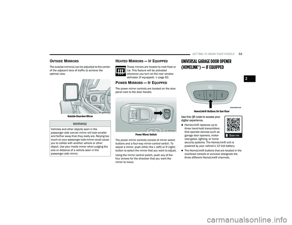 JEEP WRANGLER 4XE 2021 Workshop Manual �:�$�5�1�,�1�*�
�9�H�K�L�F�O�H�V��D�Q�G��R�W�K�H�U��R�E�M�H�F�W�V��V�H�H�Q��L�Q��W�K�H�
�S�D�V�V�H�Q�J�H�U��V�L�G�H��F�R�Q�Y�H�[��P�L�U�U�R�U��Z�L�O�O��O�R�R�N��V�P�D�O�O�H�U�
�D�Q�G��