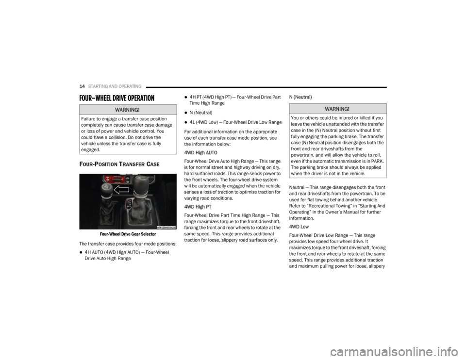 JEEP WRANGLER RUBICON 2022 User Guide �:�$�5�1�,�1�*�
�)�D�L�O�X�U�H��W�R��H�Q�J�D�J�H��D��W�U�D�Q�V�I�H�U��F�D�V�H��S�R�V�L�W�L�R�Q�
�F�R�P�S�O�H�W�H�O�\��F�D�Q��F�D�X�V�H��W�U�D�Q�V�I�H�U��F�D�V�H��G�D�P�D�J�H�
�R�U��O�R�