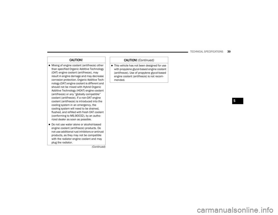 JEEP WRANGLER RUBICON 2022 Service Manual 5
20_JL_OM_EN_US_t.book Page 39 JEEP WRANGLER RUBICON 2022 Service Manual 5
20_JL_OM_EN_US_t.book Page 39
