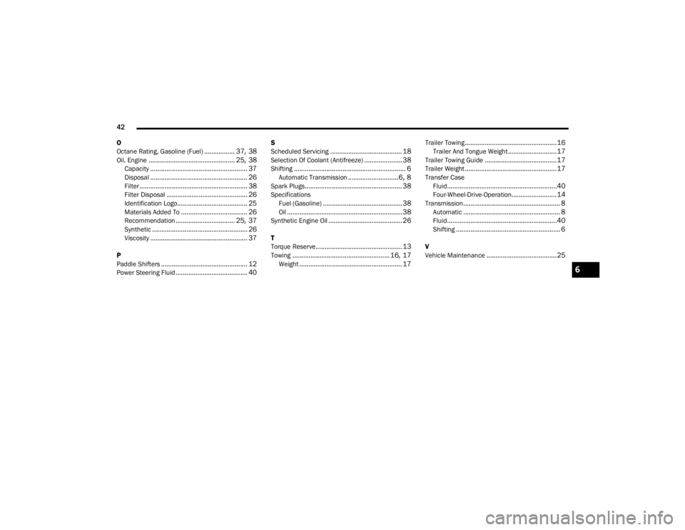 JEEP WRANGLER RUBICON 2021 Service Manual 6
20_JL_OM_EN_US_t.book Page 42 JEEP WRANGLER RUBICON 2021 Service Manual 6
20_JL_OM_EN_US_t.book Page 42