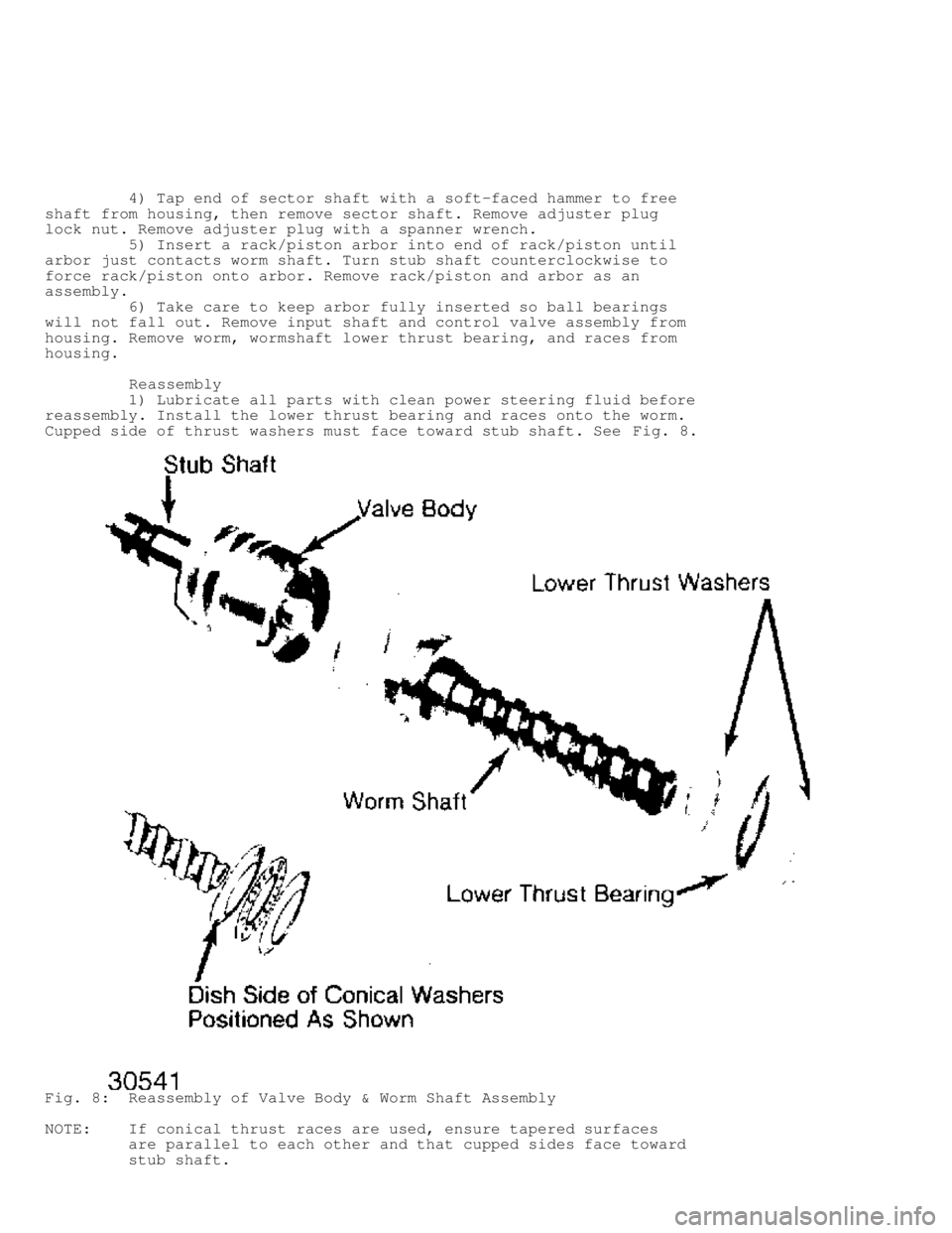 JEEP CHEROKEE 1988 Service Repair Manual 4) Tap end of sector shaft with a soft-faced hammer to free
shaft from housing, then remove sector shaft. Remove adjuster plug
lock nut. Remove adjuster plug with a spanner wrench.
5 JEEP CHEROKEE 1988 Service Repair Manual 4) Tap end of sector shaft with a soft-faced hammer to free
shaft from housing, then remove sector shaft. Remove adjuster plug
lock nut. Remove adjuster plug with a spanner wrench.
5