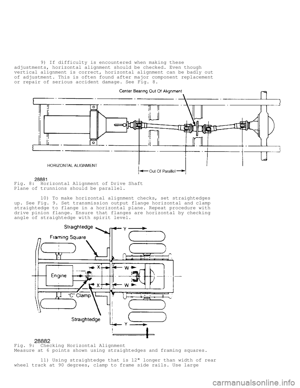 JEEP CHEROKEE 1988  Service Repair Manual          9) If difficulty is encountered when making these
adjustments, horizontal alignment should be checked. Even though
vertical alignment is correct, horizontal alignment can be badly out
of adju