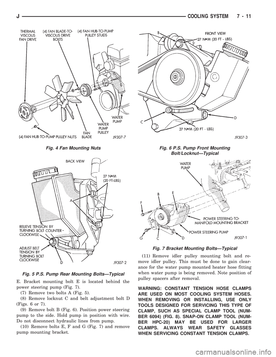 JEEP CHEROKEE 1994 Service Repair Manual E. Bracket mounting bolt E is located behind the
power steering pump (Fig. 7).
(7) Remove two bolts A (Fig. 5).
(8) Remove locknut C and belt adjustment bolt D
(Figs. 6 or 7).
(9) Remove bolt B (Fig. JEEP CHEROKEE 1994 Service Repair Manual E. Bracket mounting bolt E is located behind the
power steering pump (Fig. 7).
(7) Remove two bolts A (Fig. 5).
(8) Remove locknut C and belt adjustment bolt D
(Figs. 6 or 7).
(9) Remove bolt B (Fig.