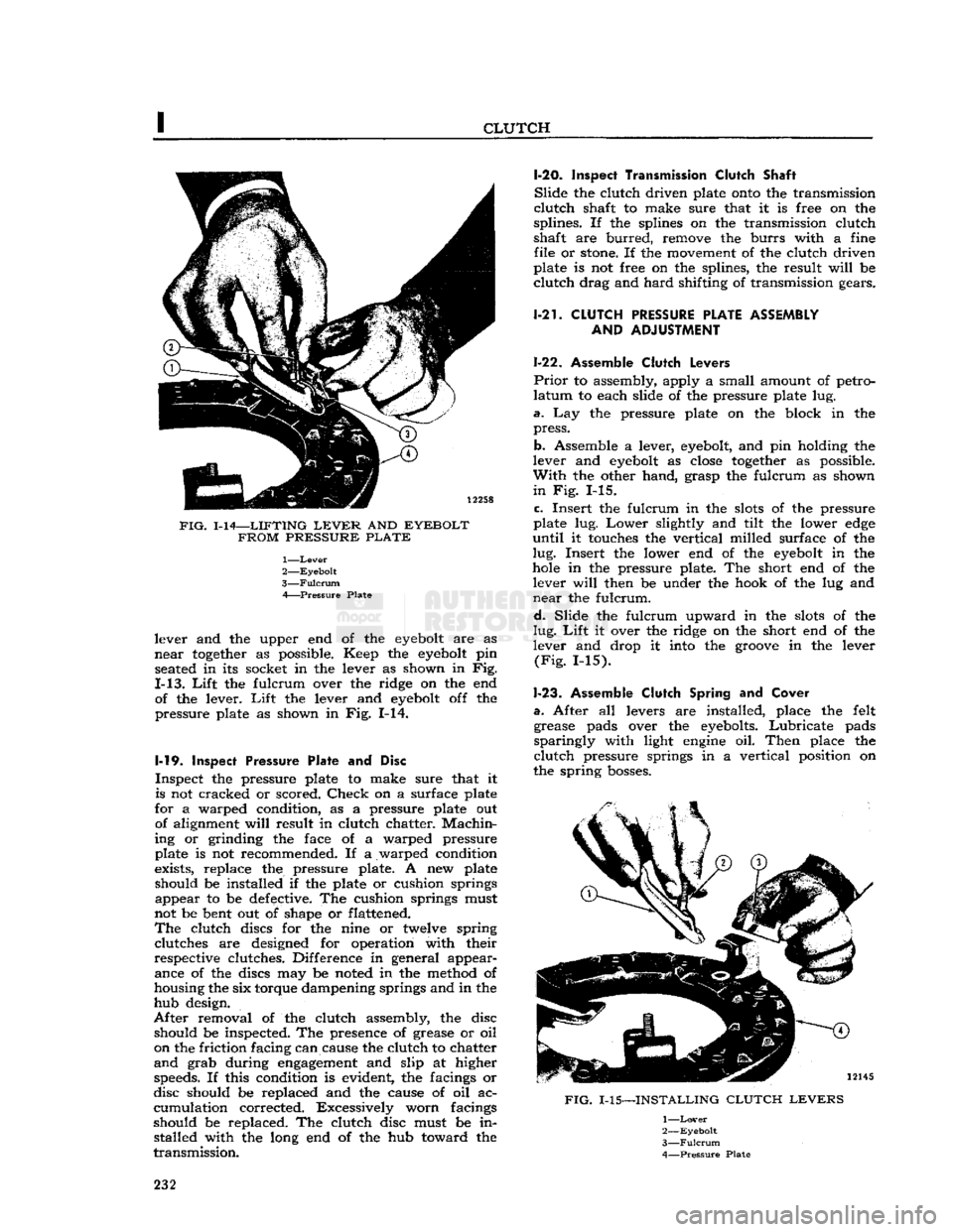 JEEP DJ 1953 Manual PDF
CLUTCH
FIG.
1-14—LIFTING
LEVER
AND
EYEBOLT FROM PRESSURE PLATE
1—
Lever
2—
Eyebolt
3—
Fulcrum
A Pressure Plate
lever and the upper end of the
eyebolt
are as
near
toget JEEP DJ 1953 Manual PDF
CLUTCH
FIG.
1-14—LIFTING
LEVER
AND
EYEBOLT FROM PRESSURE PLATE
1—
Lever
2—
Eyebolt
3—
Fulcrum
A Pressure Plate
lever and the upper end of the
eyebolt
are as
near
toget