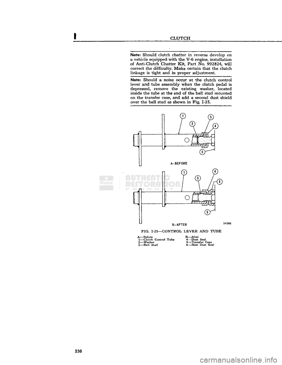 JEEP DJ 1953 Service Manual
CLUTCH
Note:
Should clutch chatter in reverse
develop
on
a
vehicle equipped with the V-6
engine,
installation
of
Anti-Clutch
Chatter Kit,
Part
No.
992824,
will
correct the difficul JEEP DJ 1953 Service Manual
CLUTCH
Note:
Should clutch chatter in reverse
develop
on
a
vehicle equipped with the V-6
engine,
installation
of
Anti-Clutch
Chatter Kit,
Part
No.
992824,
will
correct the difficul