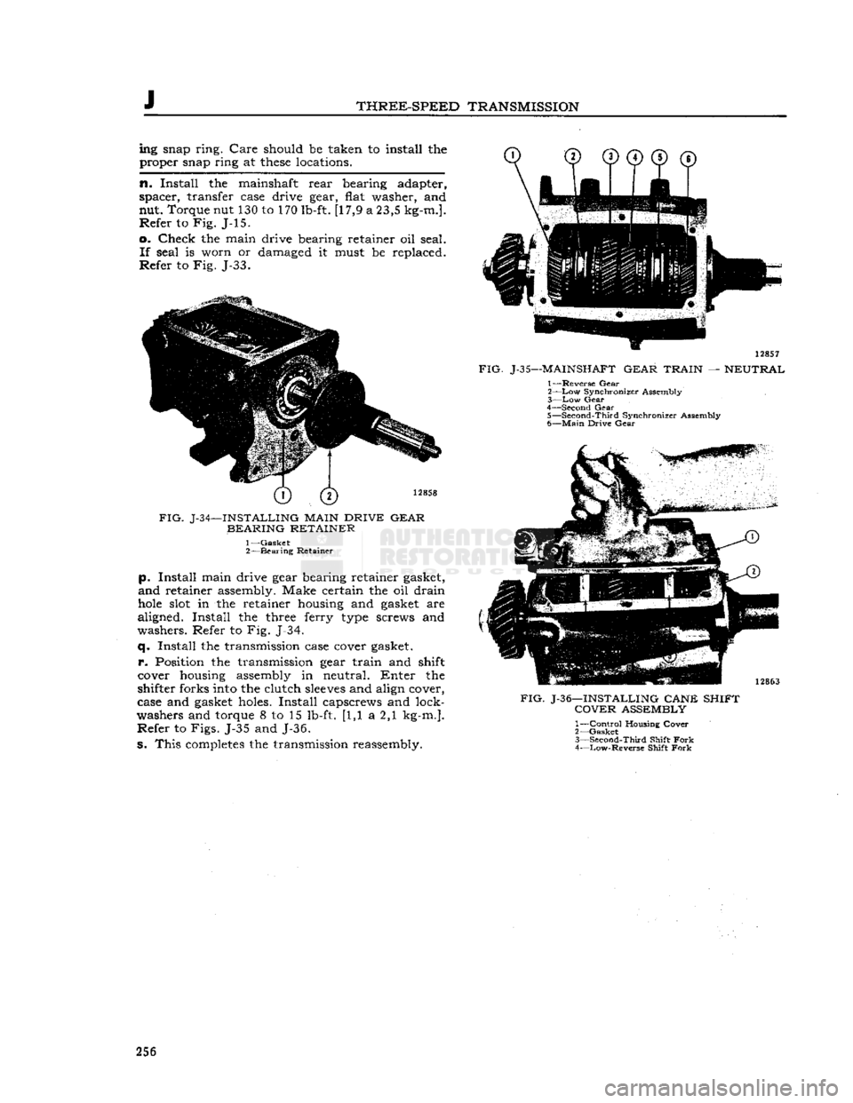 JEEP DJ 1953 Service Manual
THREE-SPEED
TRANSMISSION
ing
snap
ring.
Care should be taken to
install
the
proper
snap
ring
at
these
locations.
fl.
Install
the mainshaft rear bearing
adapter,
spacer,
transfer JEEP DJ 1953 Service Manual
THREE-SPEED
TRANSMISSION
ing
snap
ring.
Care should be taken to
install
the
proper
snap
ring
at
these
locations.
fl.
Install
the mainshaft rear bearing
adapter,
spacer,
transfer