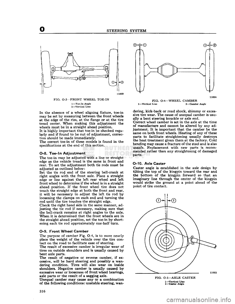 JEEP DJ 1953  Service Manual 
o 
STEERING SYSTEM 
FIG.
 0-3—FRONT
 WHEEL
 TOE-IN 
 1—
 Toe-in
 Angle 

2—
 Vertical
 Line 
 In
 the absence of a wheel aligning fixture, toe-in 

may
 be set by measuring
 between
 the front 