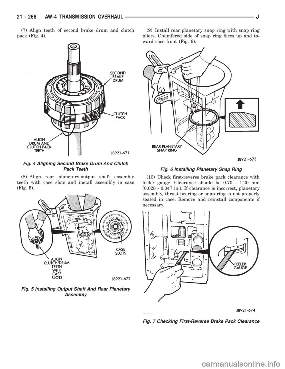 JEEP XJ 1995  Service And Repair Manual (7) Align teeth of second brake drum and clutch
pack (Fig. 4).
(8) Align rear planetary-output shaft assembly
teeth with case slots and install assembly in case
(Fig. 5).(9) Install rear planetary sna