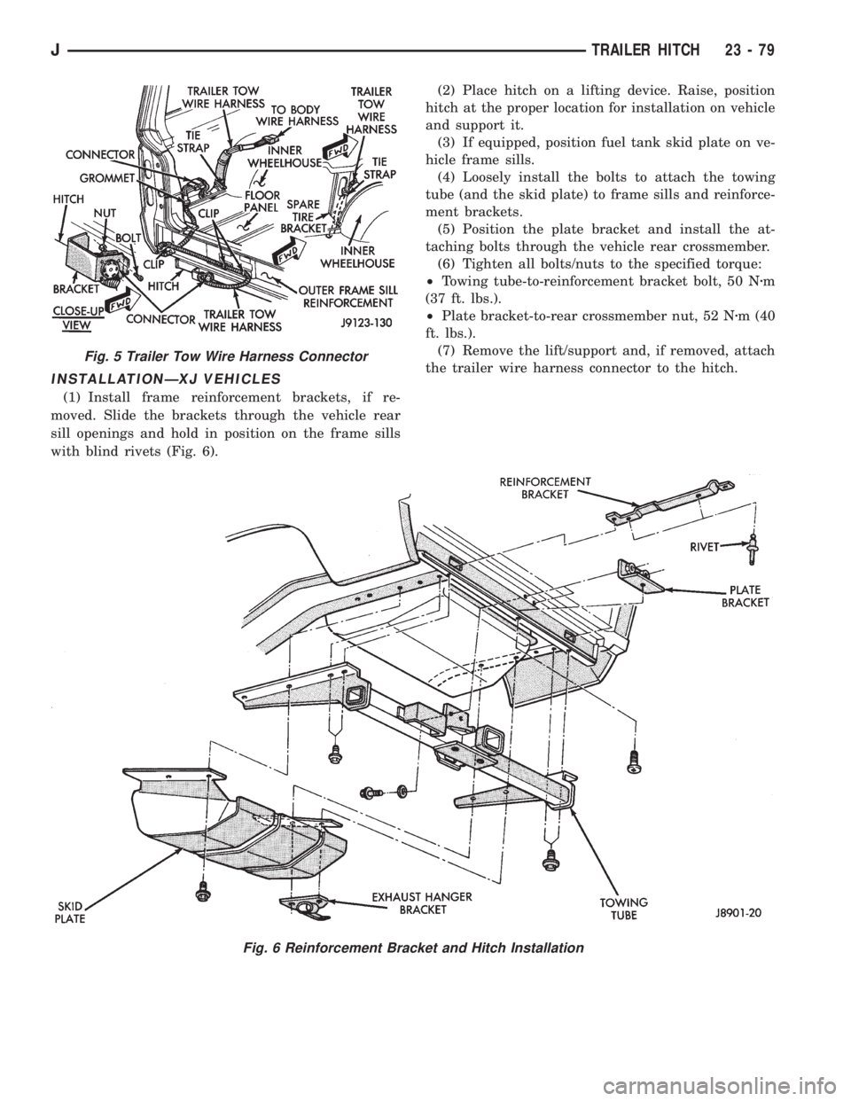 JEEP XJ 1995 Service And Repair Manual INSTALLATIONÐXJ VEHICLES
(1) Install frame reinforcement brackets, if re-
moved. Slide the brackets through the vehicle rear
sill openings and hold in position on the frame sills
with blind rivets (F JEEP XJ 1995 Service And Repair Manual INSTALLATIONÐXJ VEHICLES
(1) Install frame reinforcement brackets, if re-
moved. Slide the brackets through the vehicle rear
sill openings and hold in position on the frame sills
with blind rivets (F