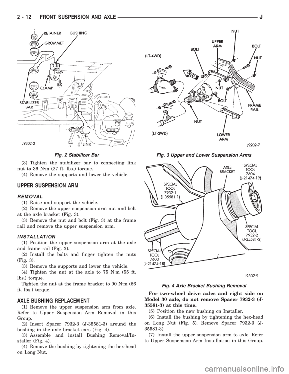 JEEP YJ 1995  Service And Manual PDF (3) Tighten the stabilizer bar to connecting link
nut to 36 Nzm (27 ft. lbs.) torque.
(4) Remove the supports and lower the vehicle.
UPPER SUSPENSION ARM
REMOVAL
(1) Raise and support the vehicle.
(2)