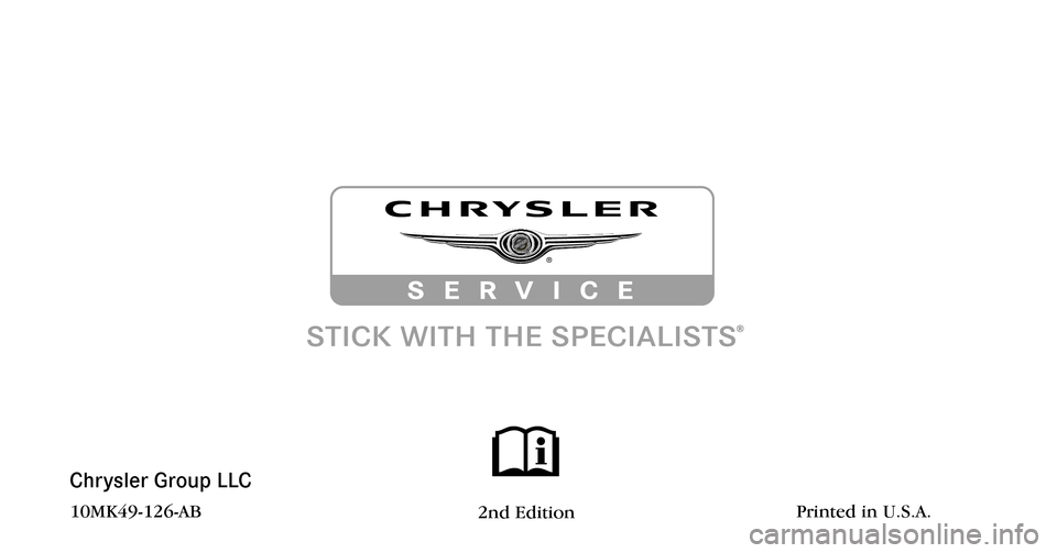 JEEP COMPASS 2010 1.G Owners Manual Chrysler Group LLC
10MK49-126-AB2nd EditionPrinted in U.S.A. 