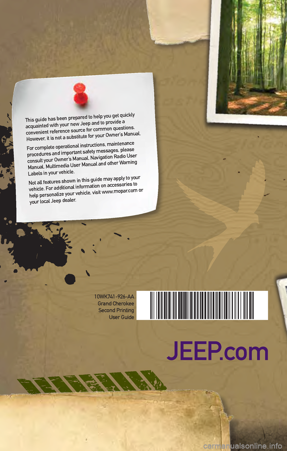 JEEP GRAND CHEROKEE 2010 WK / 3.G Manual Online This guide has been prepared to help \fou get qui\bkl\f
a\bquainted with \four new Jeep and to provide a
\bonvenient referen\be sour\be for \bommon questions.
However, it is not a substitute for \f JEEP GRAND CHEROKEE 2010 WK / 3.G Manual Online This guide has been prepared to help \fou get qui\bkl\f
a\bquainted with \four new Jeep and to provide a
\bonvenient referen\be sour\be for \bommon questions.
However, it is not a substitute for \f