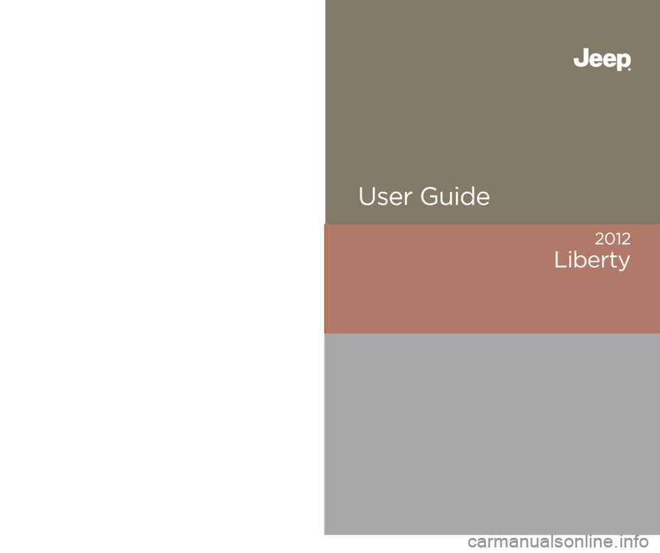 JEEP LIBERTY 2012 KK / 2.G User Guide 