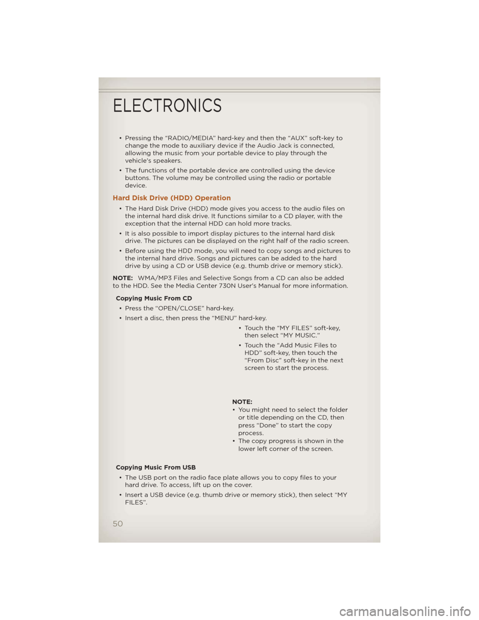 JEEP LIBERTY 2012 KK / 2.G Workshop Manual • Pressing the “RADIO/MEDIA” hard-key and then the “AUX” soft-key tochange the mode to auxiliary device if the Audio Jack is connected,
allowing the music from your portable device to play t JEEP LIBERTY 2012 KK / 2.G Workshop Manual • Pressing the “RADIO/MEDIA” hard-key and then the “AUX” soft-key tochange the mode to auxiliary device if the Audio Jack is connected,
allowing the music from your portable device to play t