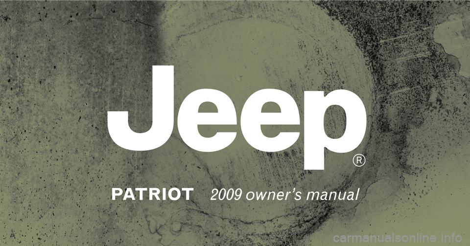 JEEP PATRIOT 2009 1.G Owners Manual 