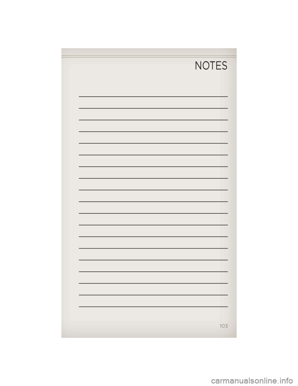 JEEP PATRIOT 2012 1.G User Guide NOTES
103 JEEP PATRIOT 2012 1.G User Guide NOTES
103
