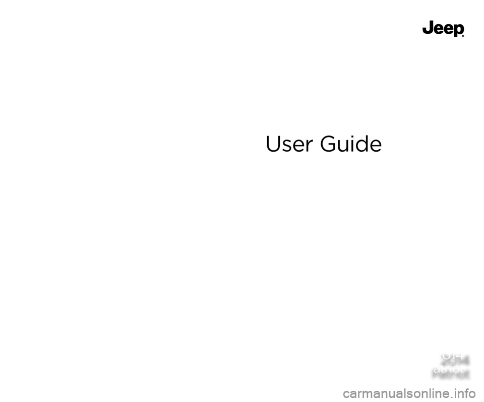 JEEP PATRIOT 2014 1.G User Guide 