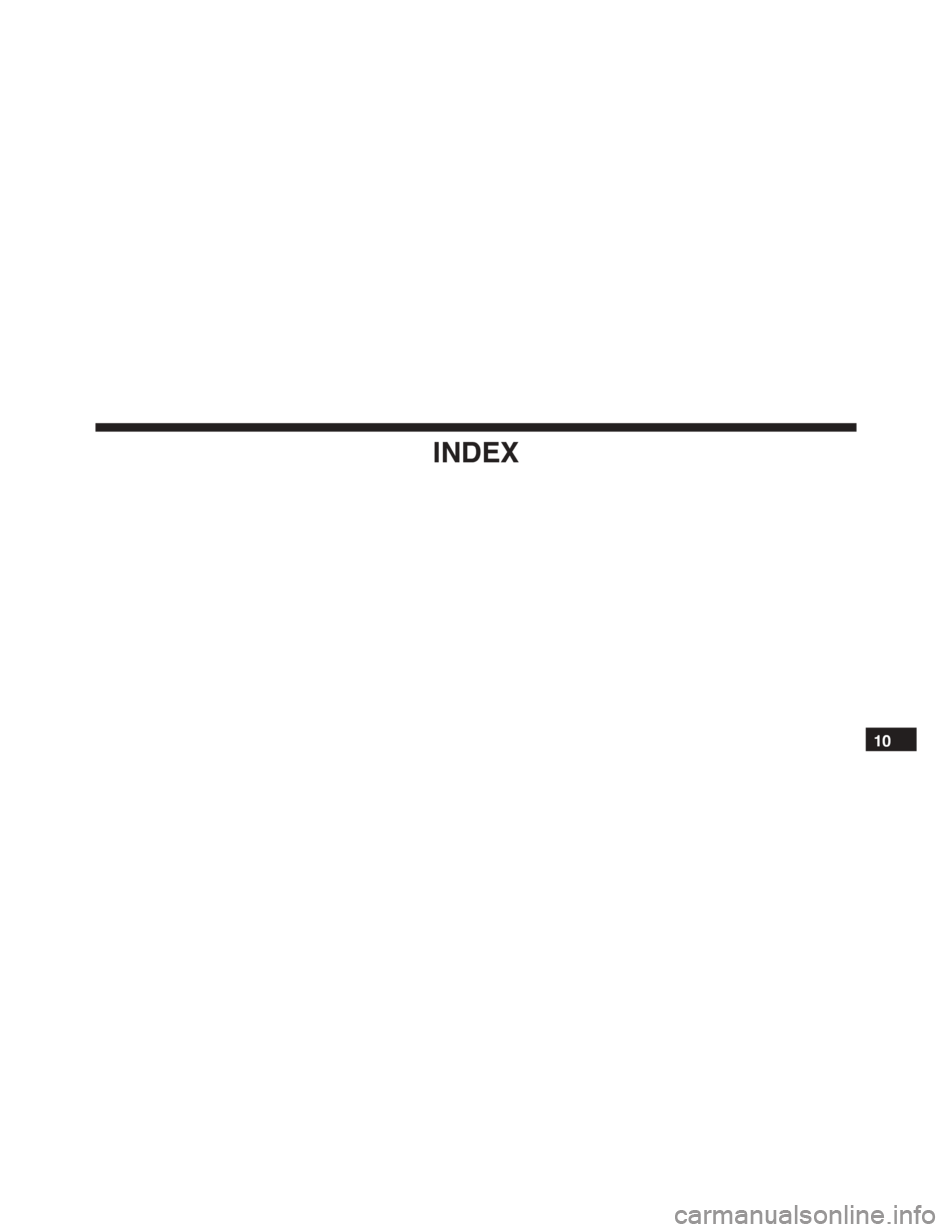 JEEP PATRIOT 2015 1.G Owners Manual INDEX
10 