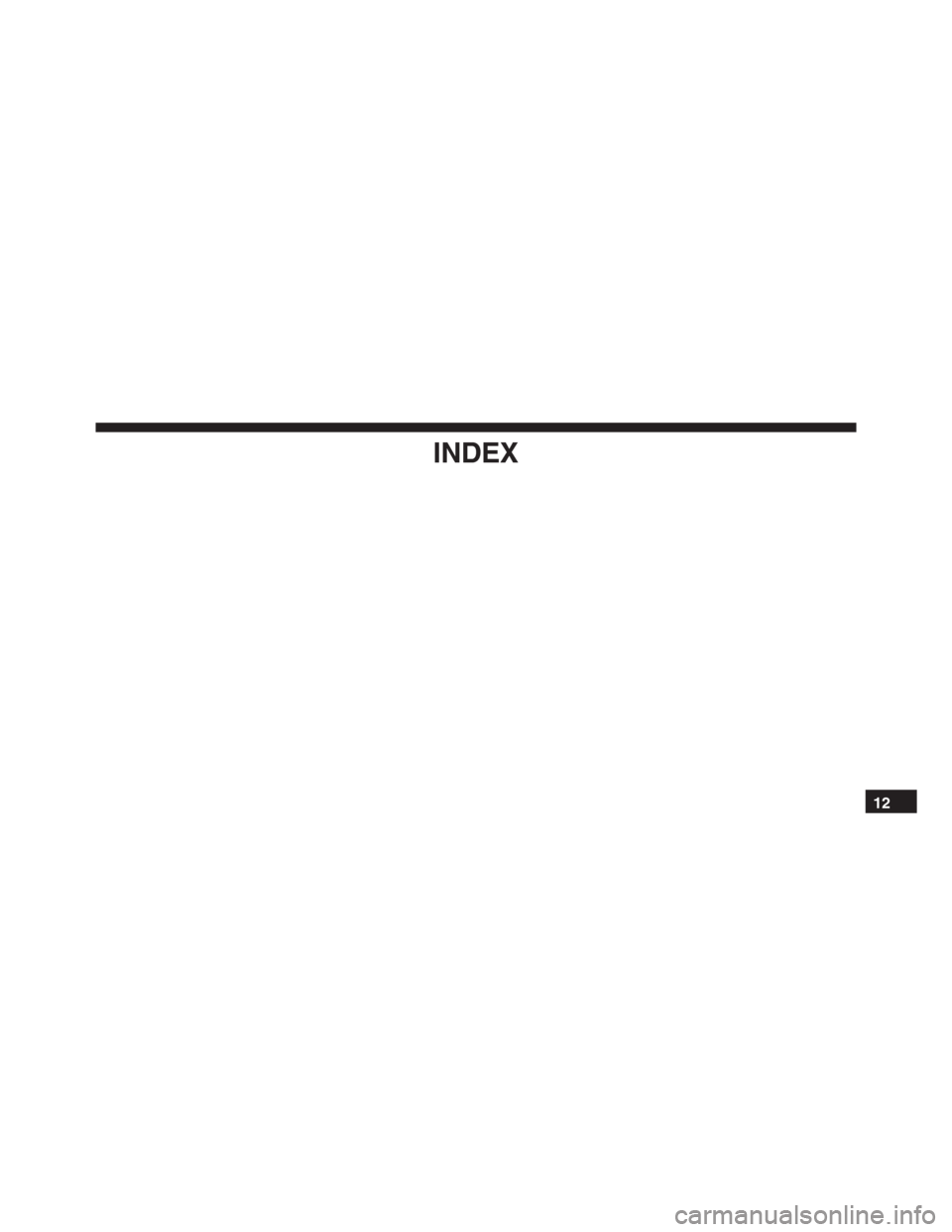 JEEP RENEGADE 2016 1.G Owners Manual INDEX
12 
