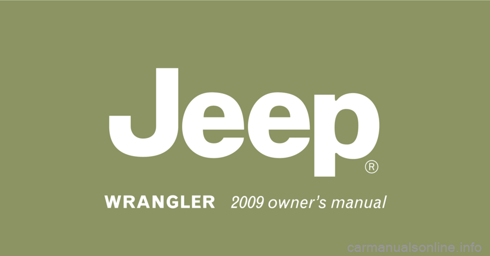JEEP WRANGLER 2009 JK / 3.G Owners Manual 