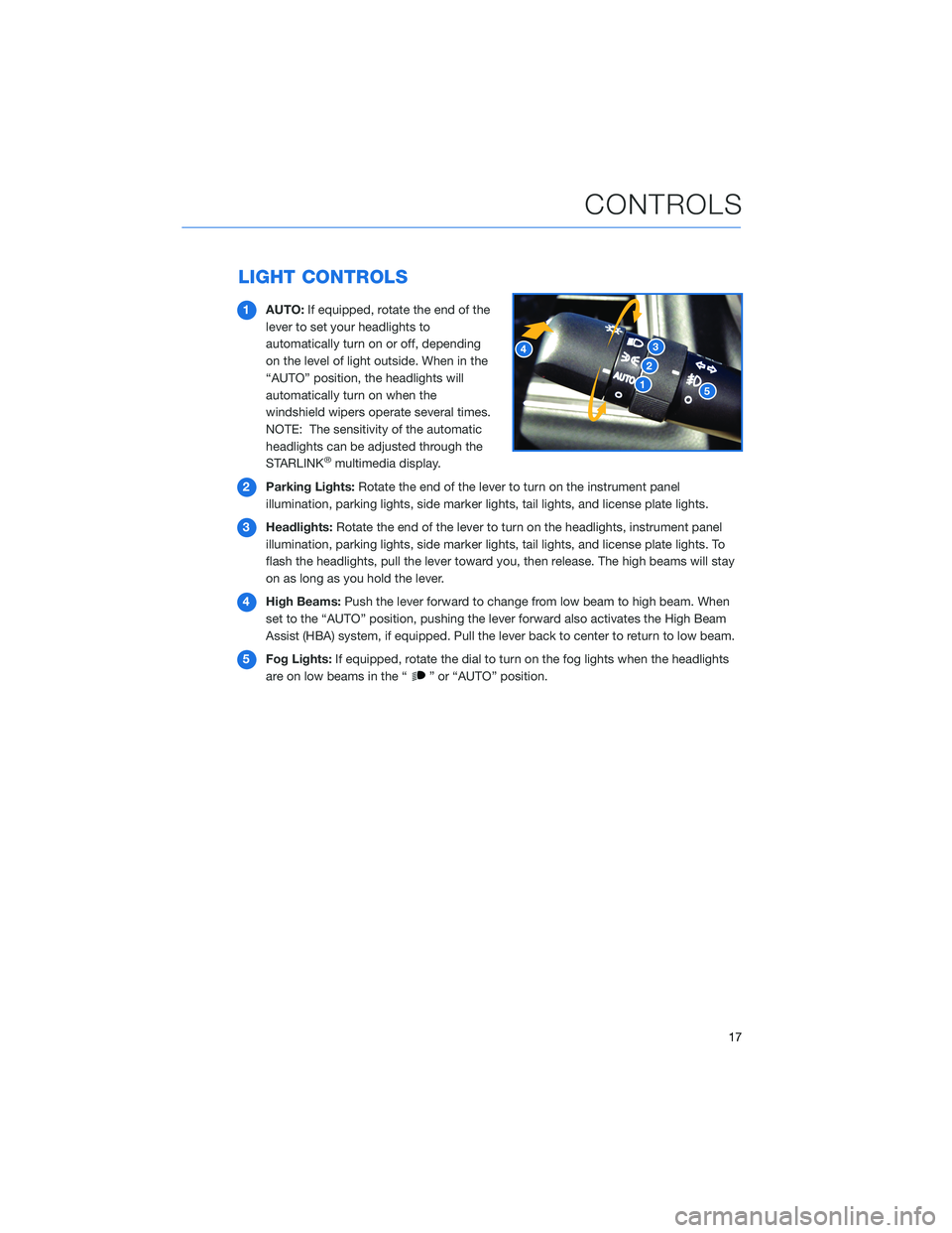 SUBARU CROSSTREK 2022 Getting Started Guide LIGHT CONTROLS
1AUTO:If equipped, rotate the end of the
lever to set your headlights to
automatically turn on or off, depending
on the level of light outside. When in the
“AUTO” position, the head SUBARU CROSSTREK 2022 Getting Started Guide LIGHT CONTROLS
1AUTO:If equipped, rotate the end of the
lever to set your headlights to
automatically turn on or off, depending
on the level of light outside. When in the
“AUTO” position, the head