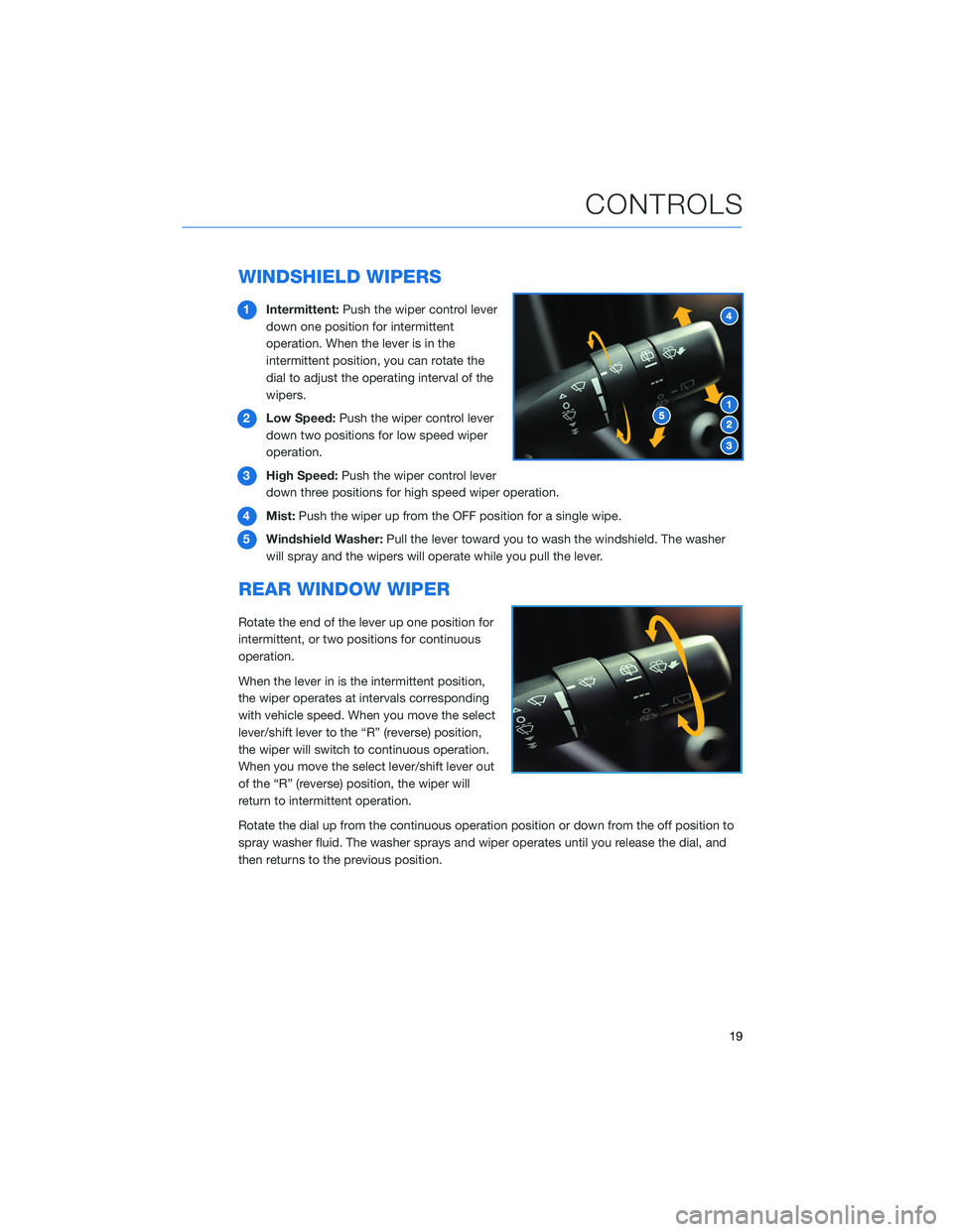 SUBARU CROSSTREK 2022 Getting Started Guide WINDSHIELD WIPERS
1Intermittent:Push the wiper control lever
down one position for intermittent
operation. When the lever is in the
intermittent position, you can rotate the
dial to adjust the operati SUBARU CROSSTREK 2022 Getting Started Guide WINDSHIELD WIPERS
1Intermittent:Push the wiper control lever
down one position for intermittent
operation. When the lever is in the
intermittent position, you can rotate the
dial to adjust the operati