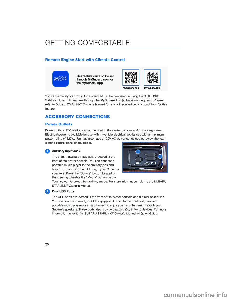 SUBARU ASCENT 2020 Quick Guide Remote Engine Start with Climate Control
You can remotely start your Subaru and adjust the temperature using the STARLINK®
Safety and Security features through theMySubaruApp (subscription required). SUBARU ASCENT 2020 Quick Guide Remote Engine Start with Climate Control
You can remotely start your Subaru and adjust the temperature using the STARLINK®
Safety and Security features through theMySubaruApp (subscription required).