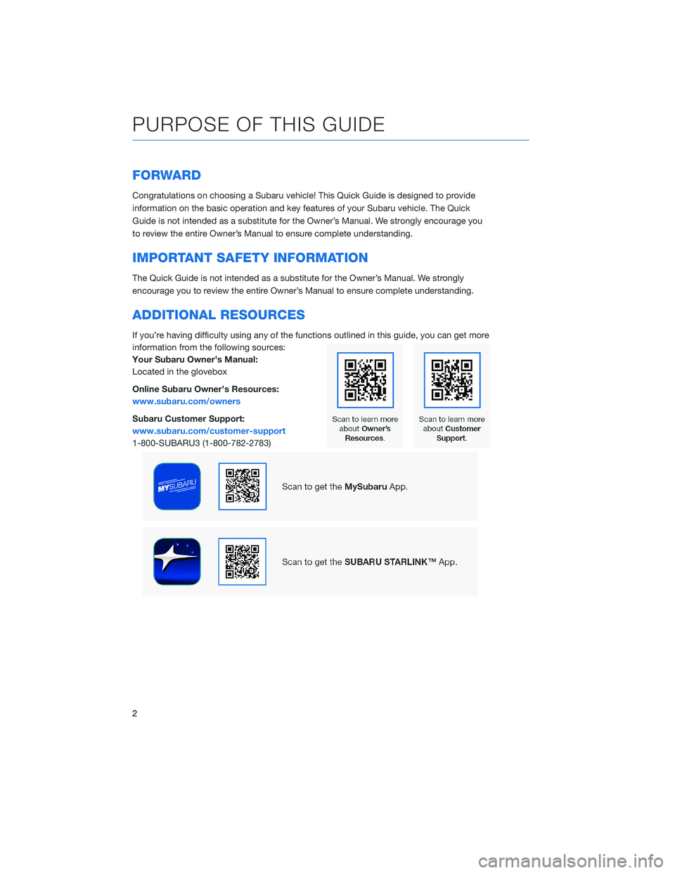 SUBARU WRX 2020 Quick Guide FORWARD
Congratulations on choosing a Subaru vehicle! This Quick Guide is designed to provide
information on the basic operation and key features of your Subaru vehicle. The Quick
Guide is not intende SUBARU WRX 2020 Quick Guide FORWARD
Congratulations on choosing a Subaru vehicle! This Quick Guide is designed to provide
information on the basic operation and key features of your Subaru vehicle. The Quick
Guide is not intende
