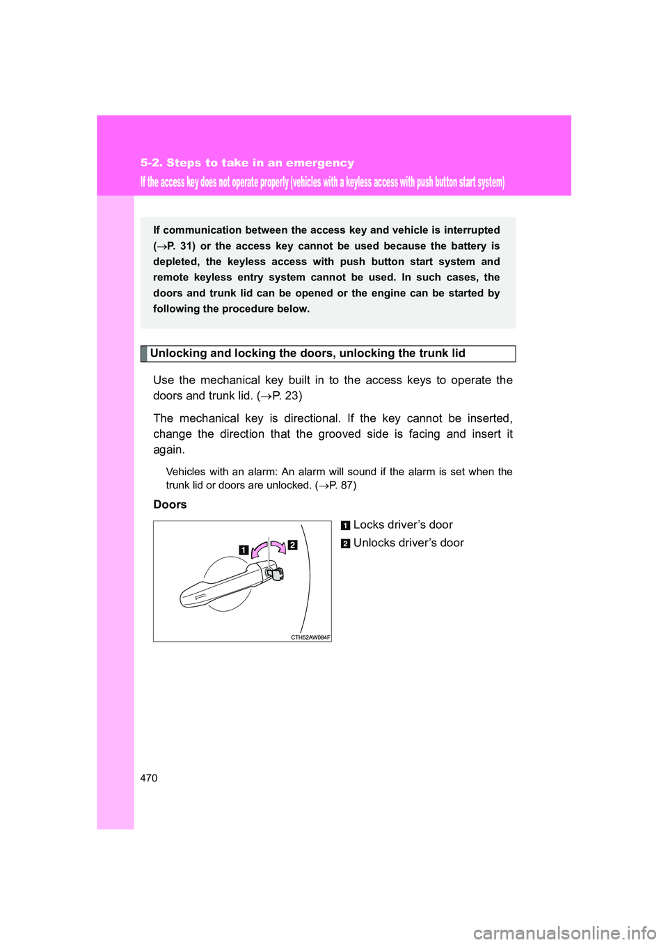 SUBARU BRZ 2019 Owners Manual 470
5-2. Steps to take in an emergency
BRZ_U
If the access key does not operate properly (vehicles with a keyless access with push button star t system)
Unlocking and locking the doors, unlocking the SUBARU BRZ 2019 Owners Manual 470
5-2. Steps to take in an emergency
BRZ_U
If the access key does not operate properly (vehicles with a keyless access with push button star t system)
Unlocking and locking the doors, unlocking the
